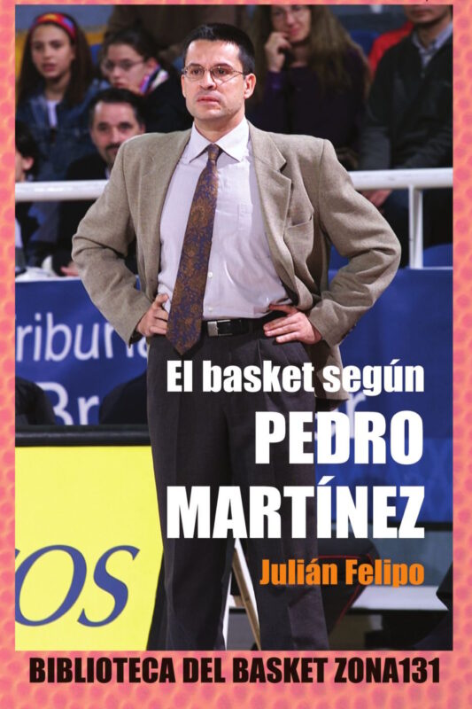 El basket segun Pedro Martínez